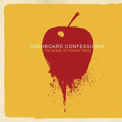 The Shade Of Poison Trees 专辑 Dashboard Confessional