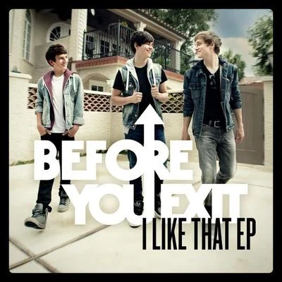 I Like That 专辑 Before You Exit