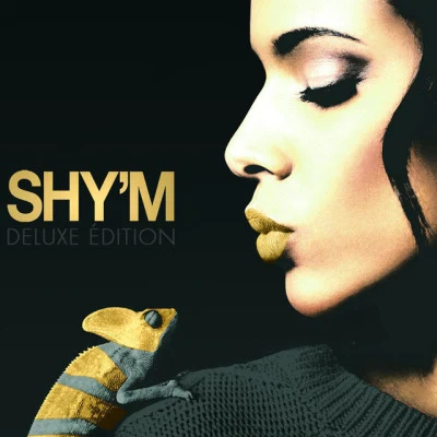 Shym Caméléon (Deluxe Edition)