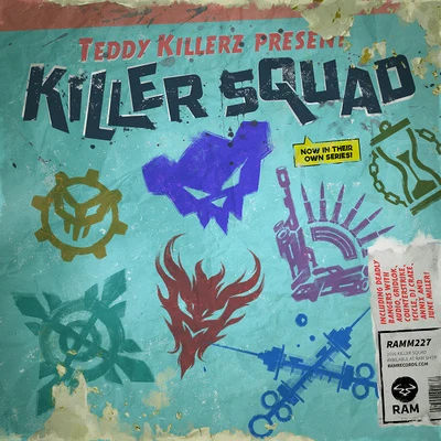 Teddy Killerz Killer Squad EP