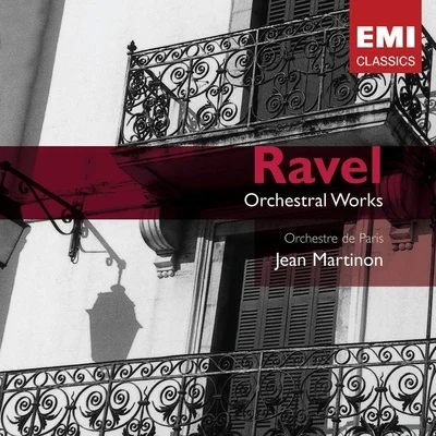 Jean Martinon Ravel: Orchestral Works