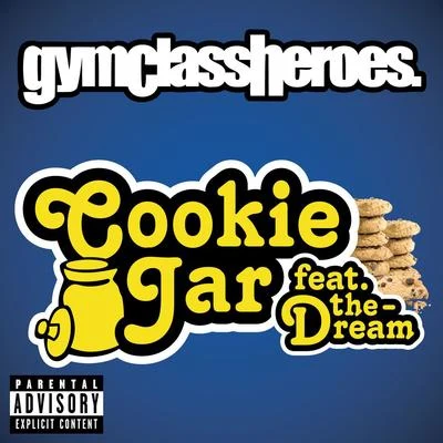 Cookie Jar 專輯 Gym Class Heroes