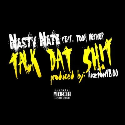 Talk Dat Shit (feat. Pooh Hefner) 專輯 Sirdy/Pooh Hefner