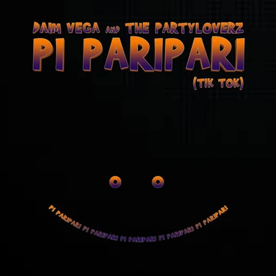 Pi Paripari (Tik Tok) 專輯 D Dash/Daim Vega