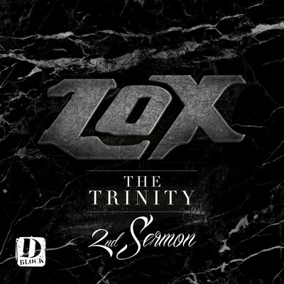 The Trinity 2nd Sermon - EP 专辑 The LOX