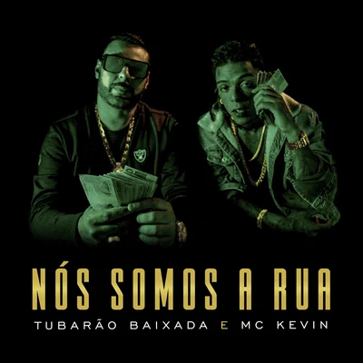 Mc Kevin Nós Somos a Rua