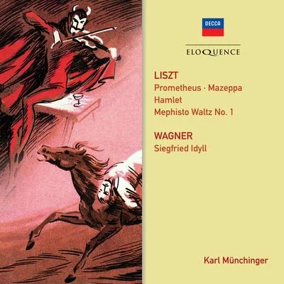 Karl MunchingerWiener Philharmoniker Liszt: Symphonic Poems; Wagner: Siegfried Idyll