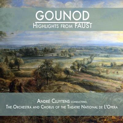 Charles Gounod Highlights from Faust