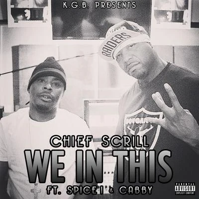 Wei呢this (feat. spice 1 cabby) 專輯 Chief Scrill