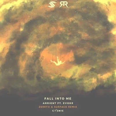 SURFACE Fall Into Me (Zerryx & Surface Remix)