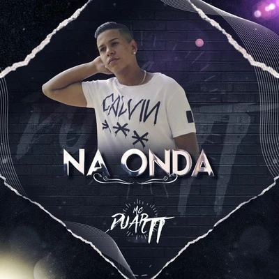 Na Onda 專輯 JC NO BEAT/mc koruja/Mc Duartt/MC Menor MT/GP DA ZL