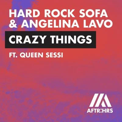 Crazy Things 专辑 Hard Rock Sofa