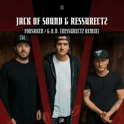 ForsakenG.O.D. (Ressurectz Remix) 專輯 Jack of Sound/Alpha²