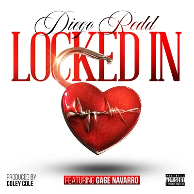 Locked In (feat. Gage Navarro) 專輯 Diego Redd/Killa Tay