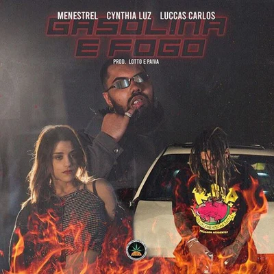 Gasolina e Fogo 专辑 Frankie Carrera/Luccas Carlos