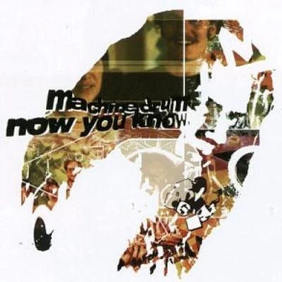 Now You Know 專輯 Machine Drum/MonoPoly/Tanerélle