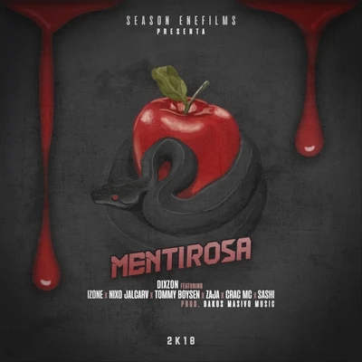 Mentirosa (Remix) [feat. Izone, Enefilms, Tommy Boysen, Nixo Jalcarv, Zaja, Crac MC & Sashi] 專輯 Schuster/Manuel Garcia/Tommy Boysen/Francisca Valenzuela/Huaira