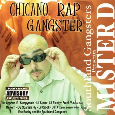 Chicano Rap Gangster 專輯 Mister D