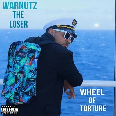 Wheel of Torture 專輯 Ron G/Warnutz the Loser