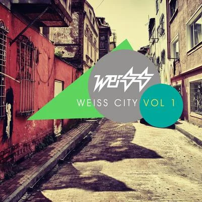 Weiss City Vol 1 專輯 Weiss/Quintino & Blasterjaxx/Lee Walker