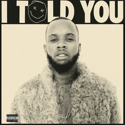 Tory Lanez I Told You