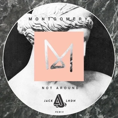 Not Around (jackLNDN Remix) 專輯 JackLNDN/Klangstof