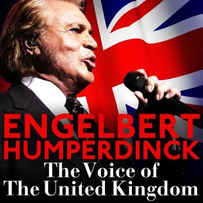 The Voice of the United Kingdom : Engelbert Humperdinck 專輯 Engelbert Humperdinck