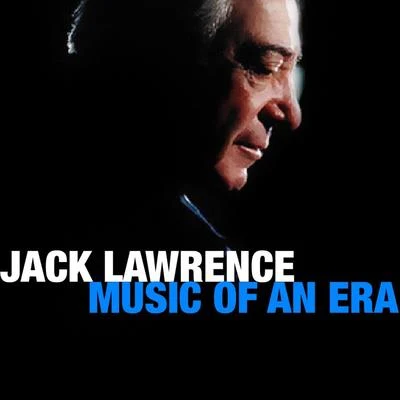 Music Of An Era 专辑 Jack Lawrence