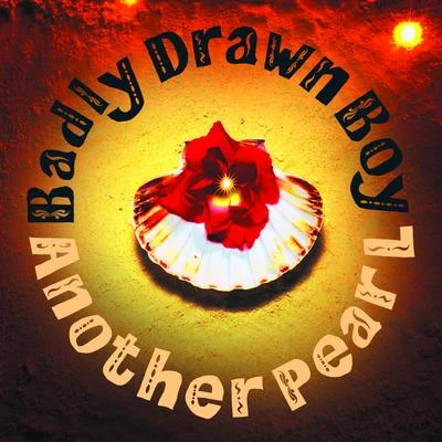 Another Pearl 專輯 Badly Drawn Boy