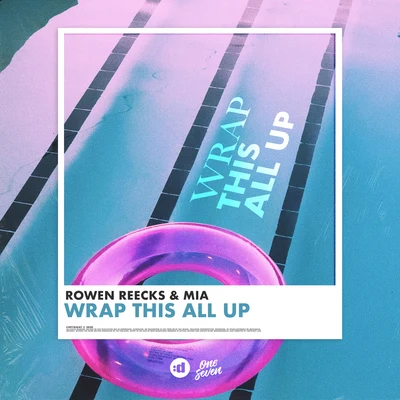 Wrap This All Up 專輯 Rowen Reecks/Mingue