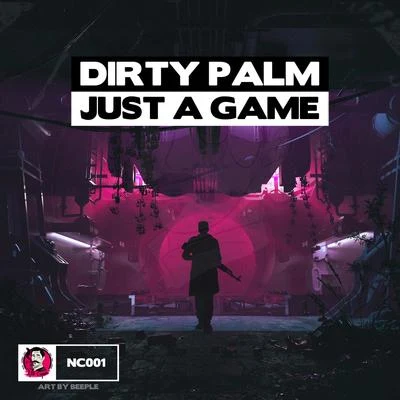 Just a Game 專輯 Dirty Palm/Dazers