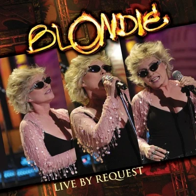 Live By Request 專輯 Blondie