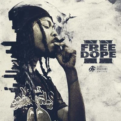 Free Dope 2 專輯 Yung Tory/Doodie Lo/OTF Ikey