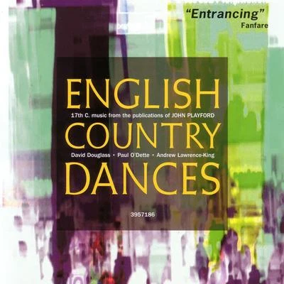 English Country Dances - 17th Century Music from the Publications of John Playford 專輯 Paul ODette