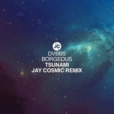 Tsunami (Jay Cosmic Remix) 專輯 Jay Cosmic/Delora