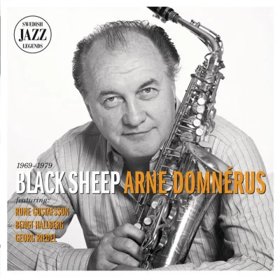 Arne DomnérusGösta TheseliusBenny Bailey Black Sheep - Swedish Jazzlegends