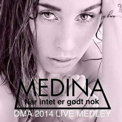 DMA 2014 Live Medley 專輯 Medina