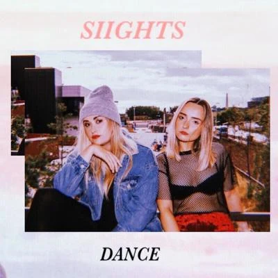 Dance 專輯 SIIGHTS