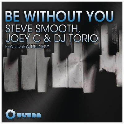 Be Without You 专辑 JJ Flores/Steve Smooth