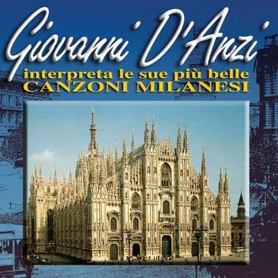 Giovanni DAnzi Le più belle canzoni Milanesi