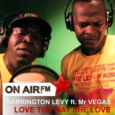 Love the Way She Love (feat. Mr Vegas) 專輯 Barrington Levy