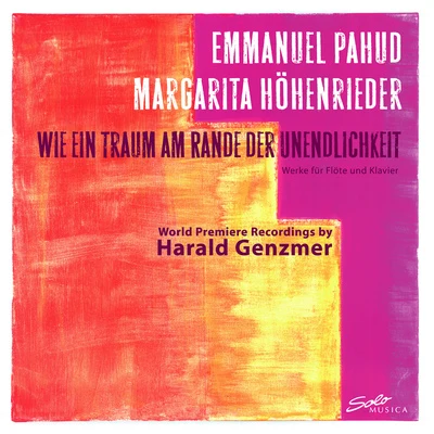 GENZMER, H.: Flute and Piano Music (Wie ein Traum am Rande der Unendlichkeit) (Pahud, Hohenrieder) 專輯 Emmanuel Pahud/Jan Philip Schulze/András Adorján/Arcis Hornquartett