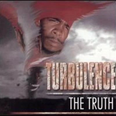 The Truth 专辑 Turbulence