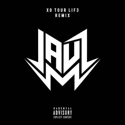 XO TOUR LIF3 (Jauz Remix) 專輯 Jauz/Borgore