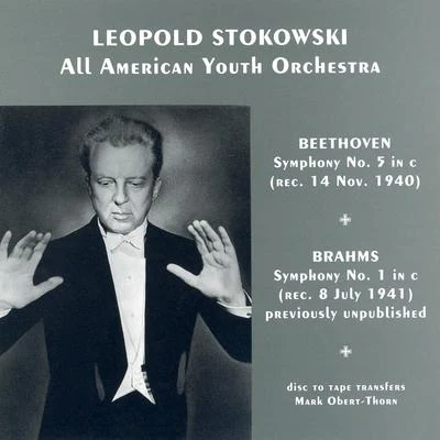 BEETHOVEN: Symphony No. 5BRAHMS: Symphony No. 1 (Stokowski) (1940, 1941) 專輯 Léopold Stokowski/Orchestra del teatro Metropolitan/Franco Corelli/Birgit Nilsson