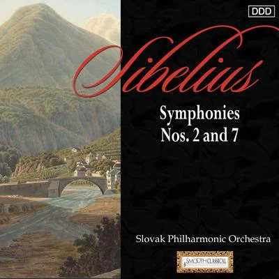 Sibelius: Symphonies Nos. 2 and 7 專輯 Slovak Philharmonic Orchestra