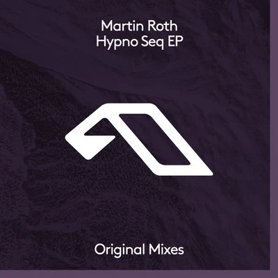 Martin Roth Hypno Seq EP