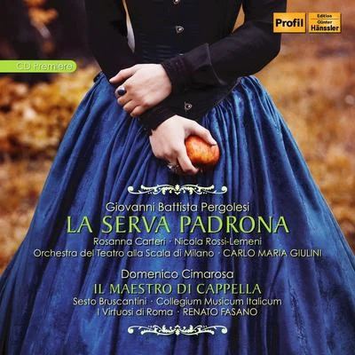 Carlo Maria Giulini PERGOLESI, G.B.: Serva padrona (La) [Opera]CIMAROSA, D.: Il maestro di cappella (Carteri, Rossi-Lemeni, Bruscantini, Giulini, Fasano)