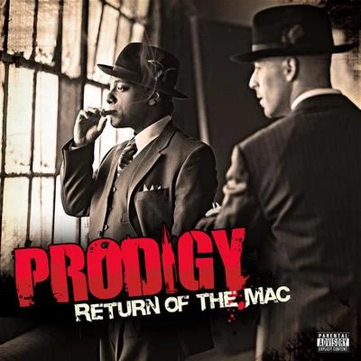 Prodigy Return Of The Mac