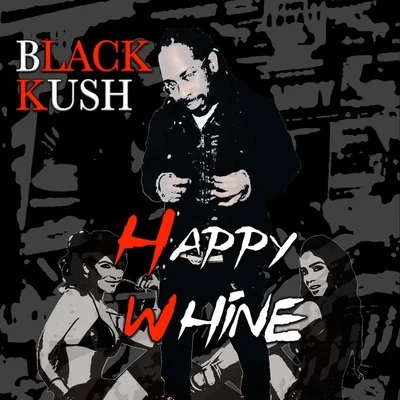 Happy Whine 專輯 G3n3xgy/Black Kush